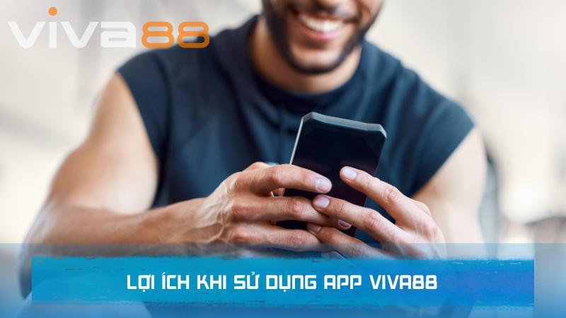 Những tính năng nổi bật trên app viva88